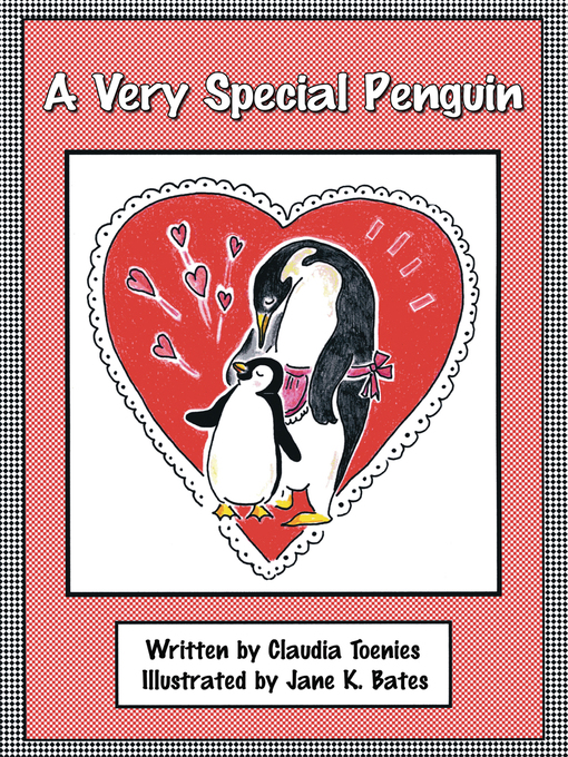 Title details for A Very Special Penguin by Claudia Toenies - Available